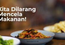Petunjuk dan Larangan Nabi Agar Kita Tidak Mencela Makanan